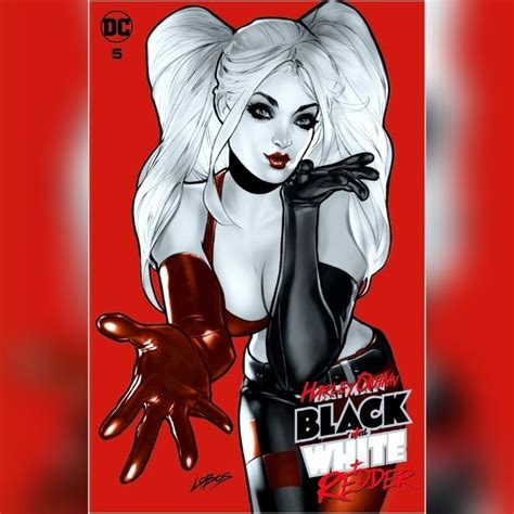 HARLEY QUINN BLACK WHITE REDDER 5 LOBOS KEY VARIANT Joker Batman