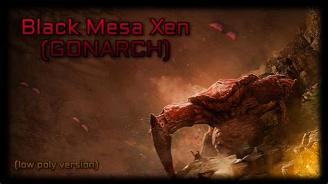 Black Mesa Xen Gonarch Low Poly Version For Hl Half Life Mods