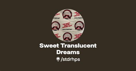 Sweet Translucent Dreams Instagram Facebook TikTok Linktree