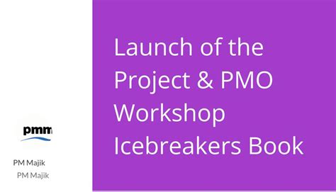 Pm Majik On Twitter Use The Project Pmo Workshop Icebreakers Book