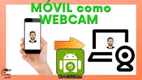 Usar MÓVIL como WEBCAM en dos minutos DroidCam YouTube