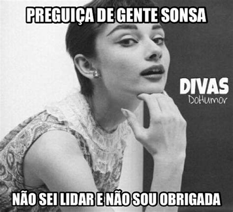 Pin De Ane Holanda Em Divas Engraçado Piadas Memes