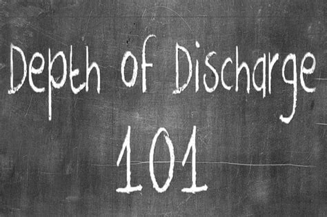 Key concepts in 90 seconds or less: depth of discharge