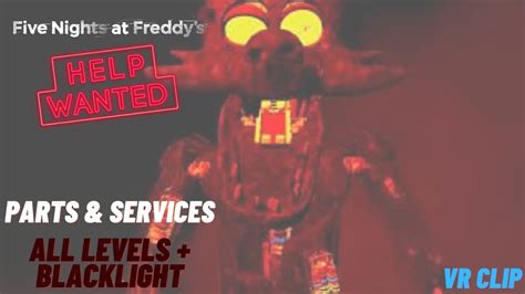 Fnaf Vr Parts And Service All Levels Blacklight Levels Youtube