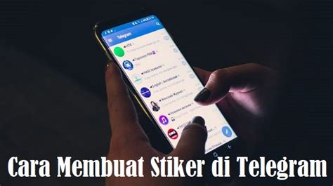 Cara Membuat Stiker Di Telegram Terbaru West Java