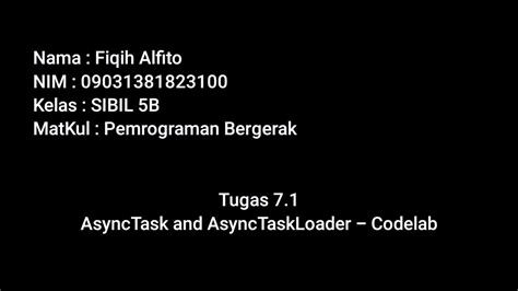 7 1 AsyncTask And AsyncTaskLoader Fiqih Alfito 09031381823100