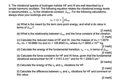 Solved The Vibrational Spectra Of Hydrogen Halides Hf And Chegg