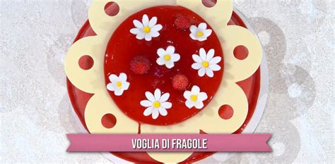 É sempre mezzogiorno Ricetta torta voglia di fragole di Sal De Riso