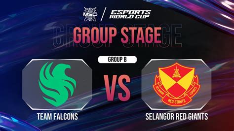 Team Falcons Vs Selangor Red Giants Mlbb Msc X Ewc Day