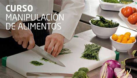 CURSO DE MANIPULACIÓN DE ALIMENTOS Cursos Virtuales y Presenciales en