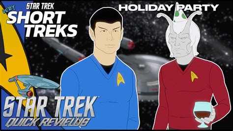 It Got Worse Holiday Party Star Trek Very Short Treks Season