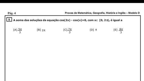 Espcex 016 A Soma Das Soluções Da Equação Cos 2x Cos X 0 Com X