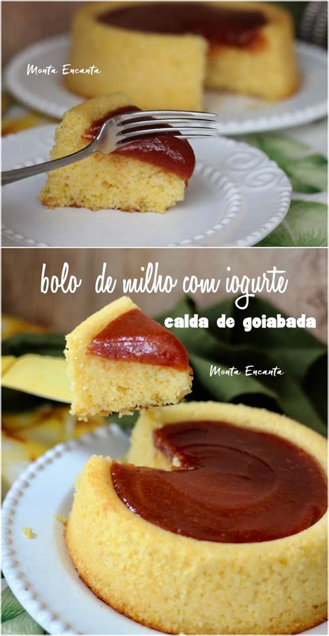 Bolo De Milho Iogurte E Goiabada Mole De Cobertura Artofit