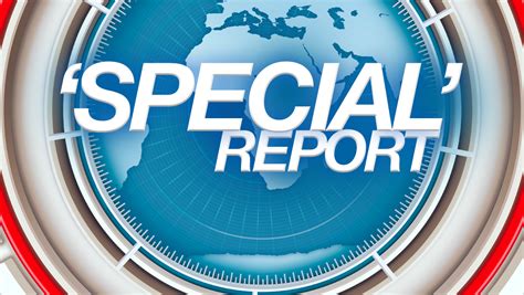 Opinion When Special Reports Aren T All That Special Newscaststudio