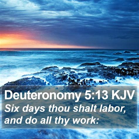 Deuteronomy 5 13 KJV Bible Verse Images