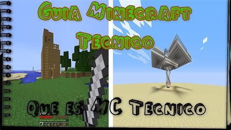 Gu A De Minecraft T Cnico Que Es Mc T Cnico Youtube