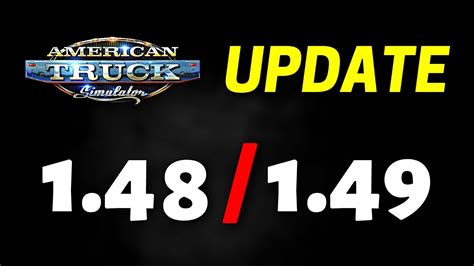 Update 1 48 1 49 News ATS California Rework New Reworked Roads