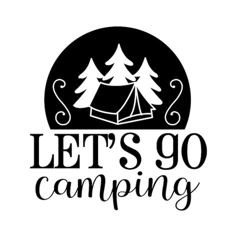 Camping Svg Dise O De Camiseta De Camping Vector Premium