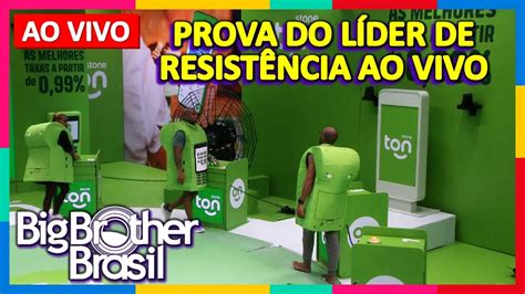 Bbb Ao Vivo Prova Do L Der De Resist Ncia Bbb Big