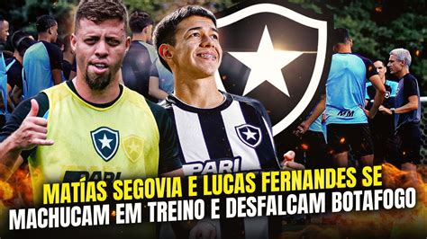 Les Es Tiram Mat As Segovia E Lucas Fernandes Do Botafogo Na