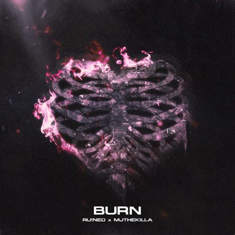 Stream BURN by RU!NED | Listen online for free on SoundCloud