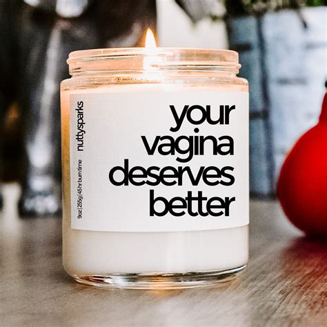 Your Vagina Deserves Better Scented Soy Candle Divorce Candle Divorce Party Divorce Gift