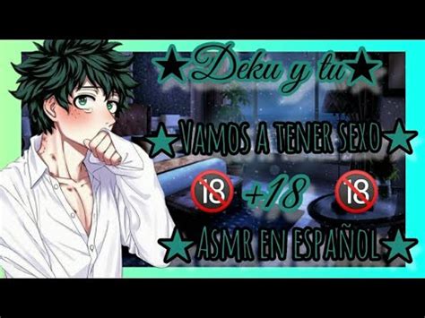 Deku Y T P Vamos A Tener Se Asmr En Espa Ol Youtube