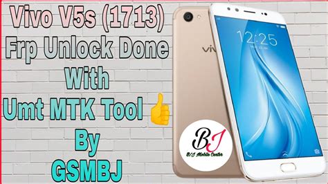 Vivo V5s 1713 Frp Unlock Done With Umt MTK Tool By GSMBJ YouTube