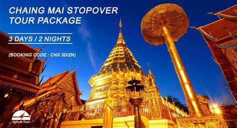 Chiang Mai Stopover Tour Package – Marwin Tours (Asia)