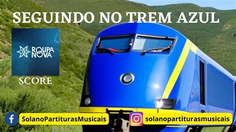 Seguindo No Trem Azul Score Roupa Nova Partitura Dispon Vel P