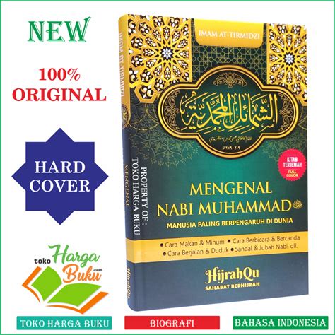 Jual Mengenal Nabi Muhammad Terjemah Kitab Asy Syamail Al Muhammadiyyah