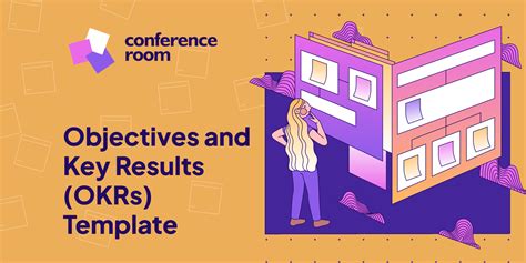 Objectives And Key Results OKRs Template The Conference Room