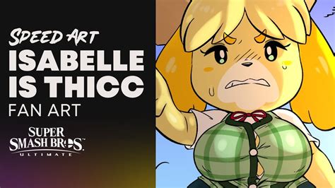 Isabelle Is Super Smash Bros Ultimate Speedart Youtube