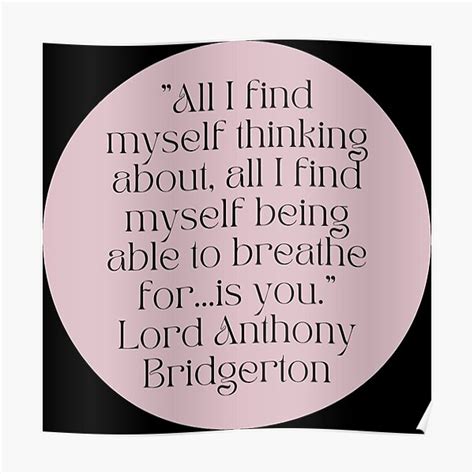 "Bridgerton Quotes - Lord Anthony Bridgerton Quotes" Poster for Sale by ...