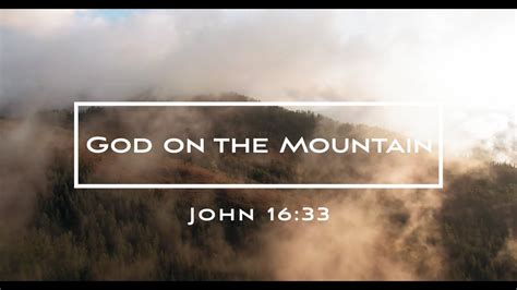 God On The Mountain Youtube