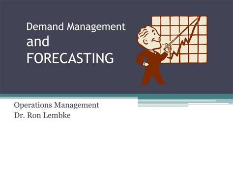 Ppt Demand Management And Forecasting Powerpoint Presentation Free Download Id2952282