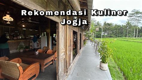 Rekomendasi Kuliner Ndeso Di Jogja Pawon Mbah Gito Youtube