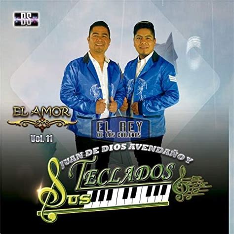 Amazon El Amor Juan De Dios Avenda O Y Sus Teclados Digital Music