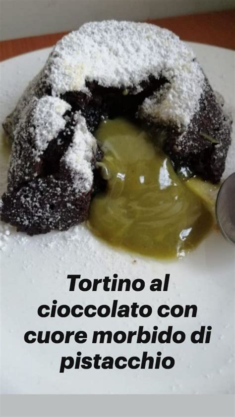 Tortino Al Cioccolato Con Cuore Morbido Di Pistacchio Pistacchio