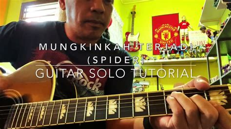 Kelas Memasak Mari Belajar Solo Lagu Mungkinkah Terjadi Spider