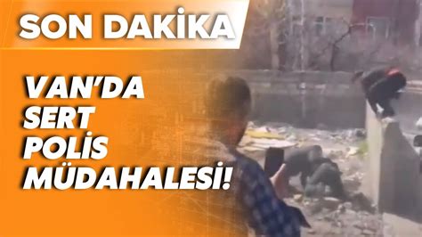 Ysk N N Van Karar Sonras Sert Polis M Dahalesi Ru En Takva Van