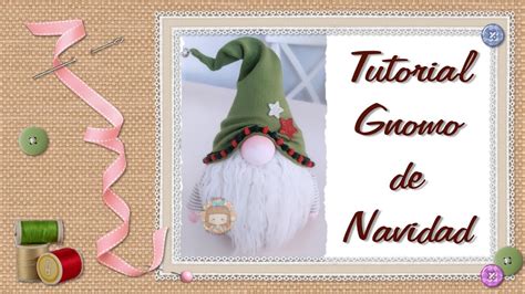 TUTORIAL Como Hacer Un GNOMO De NAVIDAD HOW To Make A CHRISTMAS GNOME