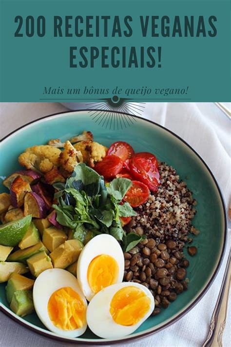 As Melhores Receitas Veganas Receitas Veganas Receitas Vegetarianas