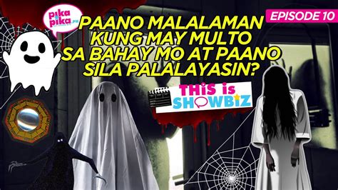 This Is Showbiz Ep 10 Paano Malalaman Kung May Multo Sa Bahay Mo At