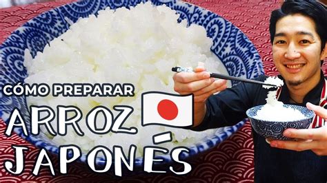 C Mo Preparar Arroz Japon S Gohan Comida Japonesa Youtube