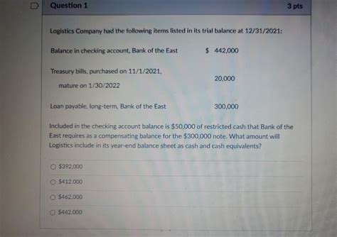 Solved Question 1 3 Pts Logistics Company Had The Following Chegg