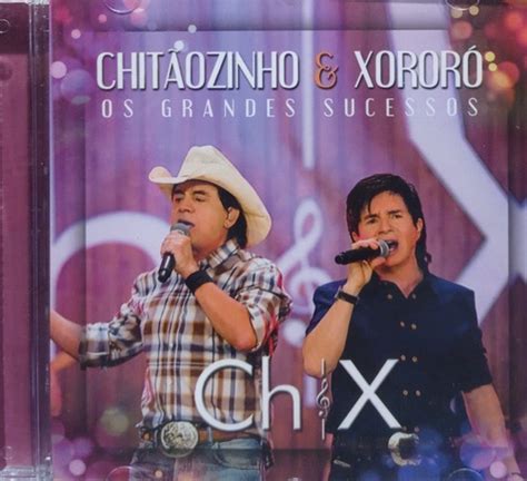 Chitãozinho E Xororó Os Grandes Sucessos Cd Original Lacrado