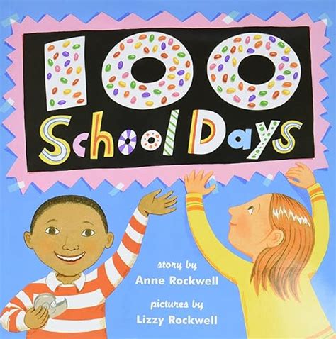 100 School Days Rockwell Anne Rockwell Lizzy 9780064437271 Amazon