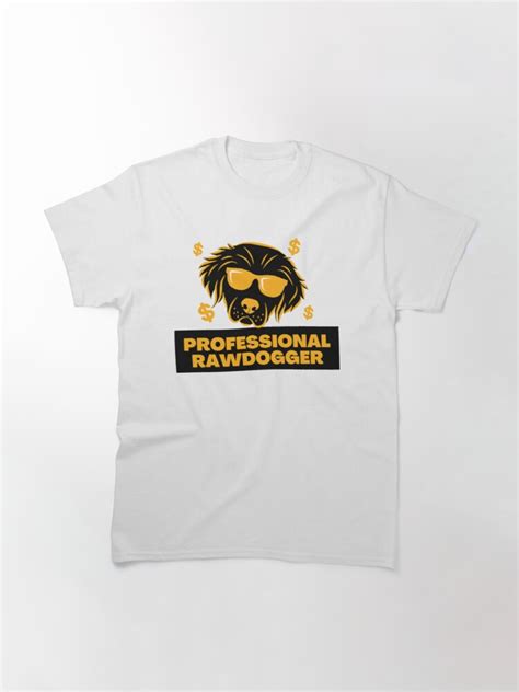 Professional Rawdogger T Shirt Professional Rawdogger T Shirt