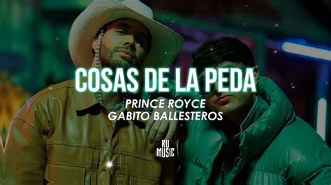 Cosas De La Peda Letra Prince Royce Gabito Ballesteros Youtube